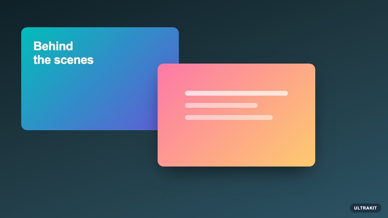 Behind the scenes — UltraKit