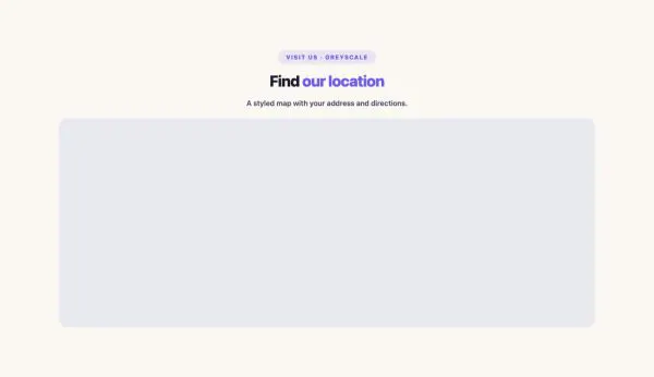 Contact 21 section — Google Maps Advanced · Greyscale
